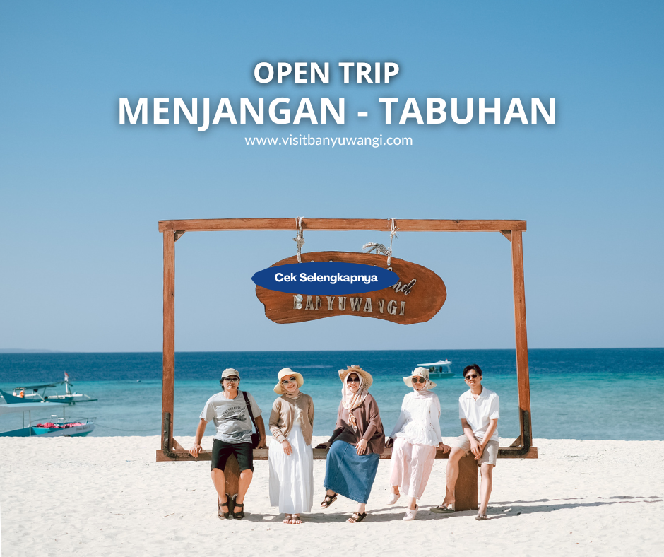Opentrip Menjangan & Tabuhan
